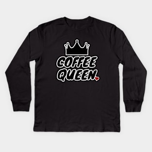 Coffee Queen Kids Long Sleeve T-Shirt